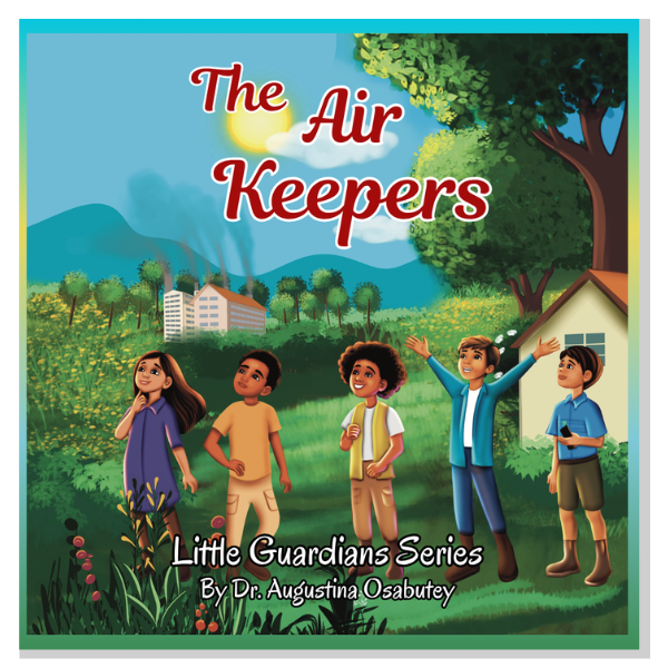 The Air Keepers - Hardcover, A Little Guardians Series, Children's Storybook, Ages 0 to 12, Teamwork, Clean Air, Environmental Sustainability, Children's Book, Activity Section
